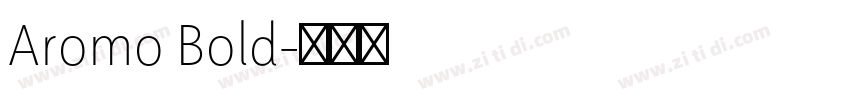 Aromo Bold字体转换